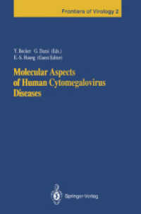 Molecular Aspects of Human Cytomegalovirus Diseases (Frontiers of Virology) （Reprint）