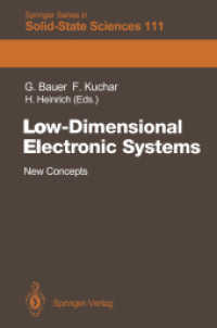 Low-Dimensional Electronic Systems : New Concepts (Springer Series in Solid-state Sciences) （Reprint）