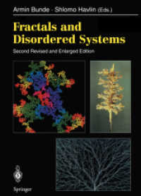 Fractals and Disordered Systems （2. Aufl. 2012. xxii, 408 S. XXII, 408 p. 54 illus., 25 illus. in color）