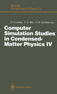 Computer Simulation Studies in Condensed-matter Physics IV : Proceedings of the Fourth Workshop, Athens, Ga, USA, February 1822, 1991 (Springer Procee （Reprint）