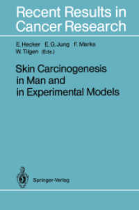 Skin Carcinogenesis in Man and in Experimental Models (Recent Results in Cancer Research) （Reprint）