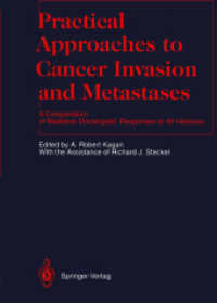 Practical Approaches to Cancer Invasion and Metastases : A Compendium of Radiation Oncologists Responses to 40 Histories (Medical Radiology / Radiatio （Reprint）