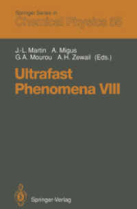 Ultrafast Phenomena VIII : Proceedings of the 8th International Conference, Antibes Juanlespins, France, June 812, 1992 (Springer Series in Chemical P （Reprint）