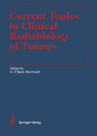 Current Topics in Clinical Radiobiology of Tumors (Medical Radiology / Radiation Oncology) （Reprint）