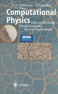 Computational Physics : Selected Methods Simple Exercises Serious Applications. Book w. online files/update （Softcover reprint of the original 1st ed. 1996. 2014. xv, 381 S. XV, 3）