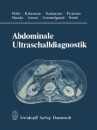 Abdominale Ultraschalldiagnostik （2012. xiv, 246 S. XIV, 246 S. 251 Abb. 280 mm）