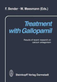 Treatment with Gallopamil : Results of recent research on calcium antagonism （Softcover reprint of the original 1st ed. 1989. 2011. viii, 194 S. VII）