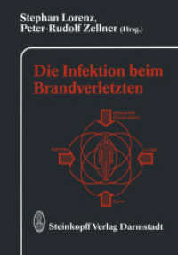 Die Infektion beim Brandverletzten （Softcover reprint of the original 1st ed. 1993. 2012. viii, 184 S. VII）