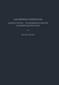 Angeborene Herzfehler : Auskultation · Phonokardiographie Differentialdiagnose （Softcover Reprint of the Original 1st 1964）