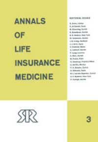 Annals of Life Insurance Medicine : 1967 Volume III （2012. iv, 272 S. IV, 272 p. 13 illus. 244 mm）