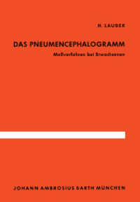 Das Pneumencephalogramm : Meßverfahren bei Erwachsenen （2012. 102 S. 102 S. 23 Abb. 244 mm）