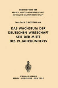 Das Wachstum der deutschen Wirtschaft seit der Mitte des 19. Jahrhunderts (Enzyklopädie der Rechts- und Staatswissenschaft) （Softcover reprint of the original 1st ed. 1965. 2012. xxviii, 844 S. X）