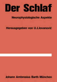 Der Schlaf : Neurophysiologische Aspekte （2012. viii, 252 S. VIII, 252 S. 66 Abb. 244 mm）