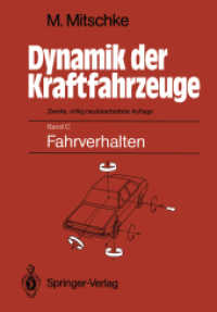 Dynamik der Kraftfahrzeuge : Band C: Fahrverhalten （2. Aufl. 2012. xvi, 264 S. XVI, 264 S. 188 Abb. 244 mm）
