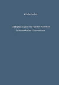 Elektrophysiologische und vegetative Phänomene bei stereotaktischen Hirnoperationen （2014. viii, 164 S. VIII, 164 S. 42 Abb. 254 mm）