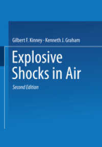 Explosive Shocks in Air （2. Aufl. 2014. xiii, 269 S. XIII, 269 p. 244 mm）