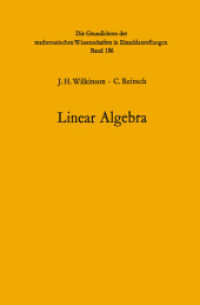 Handbook for Automatic Computation : Volume II: Linear Algebra (Grundlehren der mathematischen Wissenschaften 186) （Softcover reprint of the original 1st ed. 1971. 2014. ix, 441 S. IX, 4）