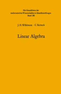 Handbook for Automatic Computation : Volume II: Linear Algebra (Grundlehren der mathematischen Wissenschaften 186) （Softcover reprint of the original 1st ed. 1971. 2014. ix, 441 S. IX, 4）