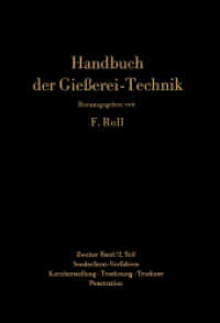 Handbuch der Gießerei-Technik : Zweiter Band / 2. Teil: Sonderform-Verfahren. Zementsand-Verfahren · Genauguß-Verfahren · Dauerform-Verfahren · Verbundguß-Verfahren. Kernherstellung · Trocknung · Trockner ·