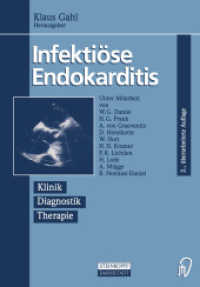 Infektiöse Endokarditis : Klinik Diagnostik Therapie （2. Aufl. 2012. xii, 388 S. XII, 388 S. 128 Abb., 16 Abb. in Farbe. 244）