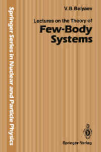 Lectures on the Theory of Few-Body Systems (Springer Series in Nuclear and Particle Physics) （Softcover reprint of the original 1st ed. 1990. 2012. x, 134 S. X, 134）
