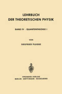 Lehrbuch der Theoretischen Physik : In Fünf Bänden Band IV · Quantentheorie I （Softcover reprint of the original 1st ed. 1964. 2012. viii, 450 S. VII）