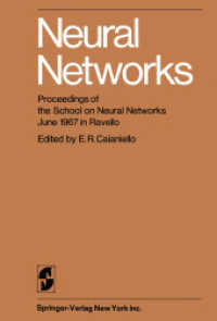 Neural Networks : Proceedings of the School on Neural Networks June 1967 in Ravello （Softcover reprint of the original 1st ed. 1968. 2012. vii, 190 S. VII,）