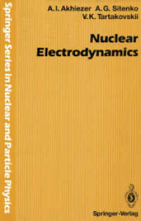 Nuclear Electrodynamics (Springer Series in Nuclear and Particle Physics)