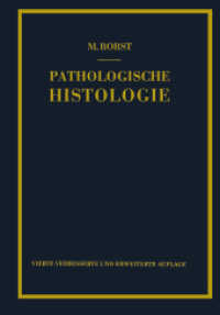 Pathologische Histologie : Ein Unterrichtskurs für Studierende und Ärzte （4TH）