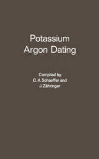 Potassium Argon Dating （Softcover reprint of the original 1st ed. 1966. 2012. xii, 234 S. XII,）