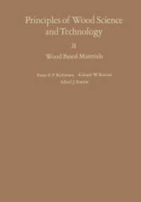 Principles of Wood Science and Technology : II Wood Based Materials （2013. xii, 703 S. XII, 703 p. 244 mm）