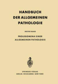 Handbuch der allgemeinen Pathologie. .1 Prolegomena einer allgemeinen Pathologie （2012. x, 312 S. X, 312 S. 47 Abb. 244 mm）