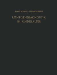 Röntgendiagnostik im Kindesalter （Softcover Reprint of the Original 1st 1955）