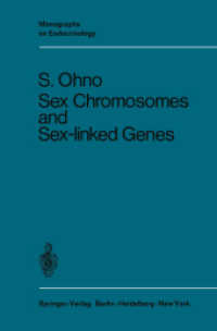 Sex Chromosomes and Sex-Linked Genes (Monographs on Endocrinology .1) （2012. x, 192 S. X, 192 p. 68 illus. 235 mm）