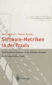 Software-Metriken in Der Praxis : Einfuhrung Und Anwendung Von Softwaremetriken in Der Industriellen Praxis （Reprint）