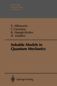 Solvable Models in Quantum Mechanics (Theoretical and Mathematical Physics) （Softcover reprint of the original 1st ed. 1988. 2012. xiv, 452 S. XIV,）