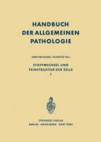 Stoffwechsel Und Feinstruktur Der Zelle I (Handbuch der allgemeinen Pathologie / Die Zelle) （Reprint）