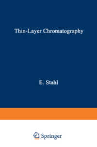 Thin-Layer Chromatography : A Laboratory Handbook （2. Aufl. 2012. xxiv, 1041 S. XXIV, 1041 p. 229 mm）