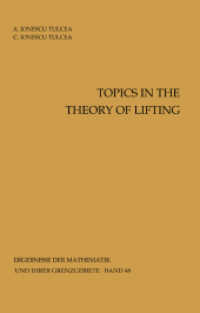 Topics in the Theory of Lifting (Ergebnisse der Mathematik und ihrer Grenzgebiete. 2. Folge .48) （Softcover reprint of the original 1st ed. 1969. 2013. x, 192 S. X, 192）
