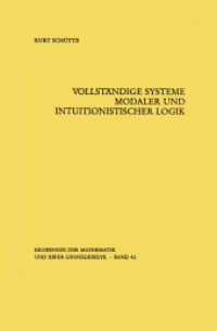 Vollstandige Systeme Modaler Und Intuitionistischer Logik (Ergebnisse Der Mathematik Und Ihrer Grenzgebiete. 2. Folge) （Reprint）
