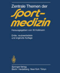 Zentrale Themen der Sportmedizin （3. Aufl. 2012. xvi, 456 S. XVI, 456 S. 29 Abb. 235 mm）