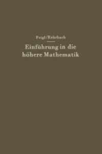 Einführung in die höhere Mathematik : Vorlesungen an der Universität Berlin (1920 1934) （2011. viii, 376 S. VIII, 376 S. 235 mm）