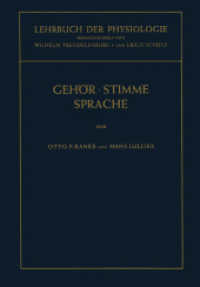 Lehrbuch der Physiologie. Lehrbuch der Physiologie in Zusammenhängenden Einzeldarstellungen : Physiologie des Gehörs. Physiologie der Stimme und Sprache （Softcover reprint of the original 1st ed. 1953. 2012. x, 302 S. X, 302）