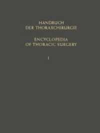 Handbuch der Thoraxchirurgie / Encyclopedia of Thoracic Surgery : Dritter Band Spezieller Teil II / Volume III Special Part II -- Paperback (German La