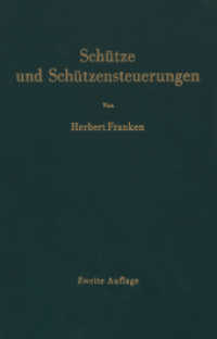 Schütze und Schützensteuerungen （2. Aufl. 2012. viii, 403 S. VIII, 403 S. 235 mm）