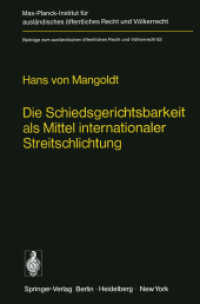 Die Schiedsgerichtsbarkeit Als Mittel Internationaler Streitschlichtung : Zur Beilegung Von Rechtsstreitigkeiten Auf Der Grundlage Der Achtung Vor Dem （Reprint）