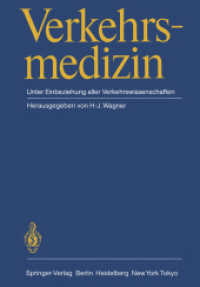 Verkehrsmedizin : Unter Einbeziehung Aller Verkehrswissenschaften （Reprint）