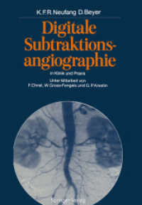 Digitale Subtraktionsangiographie in Klinik Und Praxis （Reprint）