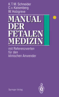 Manual der fetalen Medizin : Mit Referenzwerten für den klinischen Anwender