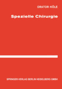 Spezielle Chirurgie （30. Aufl. 2013. xii, 291 S. XII, 291 S. 147 Abb., 1 Abb. in Farbe. 210）